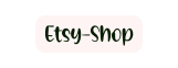 Etsy Shop